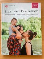 Buch „Eltern sein, Paar bleiben“ Baden-Württemberg - Bönnigheim Vorschau