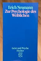 Neumann Zur Psychologie des Weiblichen Leipzig - Leipzig, Zentrum Vorschau