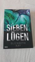 Thriller Sieben Lügen Elisabeth Kay Nordrhein-Westfalen - Wenden Vorschau