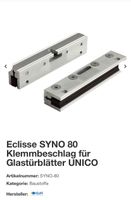 Eclisse SYNO 80 Klemmbeschlag für Glastürblätter UNICO Rheinland-Pfalz - Schönenberg-Kübelberg Vorschau