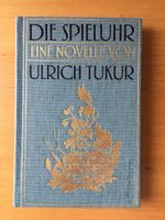 Ulrich Tukur, Die Spieluhr: Eine Novelle, gebundene Ausgabe Baden-Württemberg - Heidelberg Vorschau