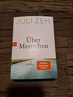 Taschenbuch  Roman Julie Zeh " Über Menschen" Bayern - Burglengenfeld Vorschau