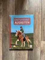 Entspannt ausreiten NEU OVP  Übungsprogramm für Pferd und Reiter Bayern - Regensburg Vorschau