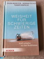 Weisheit für schwierige Zeiten Nordrhein-Westfalen - Mülheim (Ruhr) Vorschau