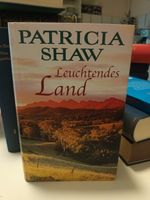 Patricia Shaw LEUCHTENDES LAND Roman Niedersachsen - Uelzen Vorschau