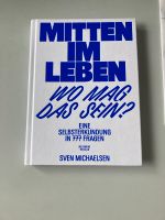 Aphorismen  „Mitten im Leben“ Schleswig-Holstein - Molfsee Vorschau