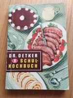 DR. OETKER SCHULKOCHBUCH  50-60iger Jahre Niedersachsen - Bad Harzburg Vorschau