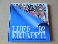 Luff ertappt 92 Jahresrückblick politischen Karikaturen Rolf Henn Thüringen - Zeulenroda Vorschau