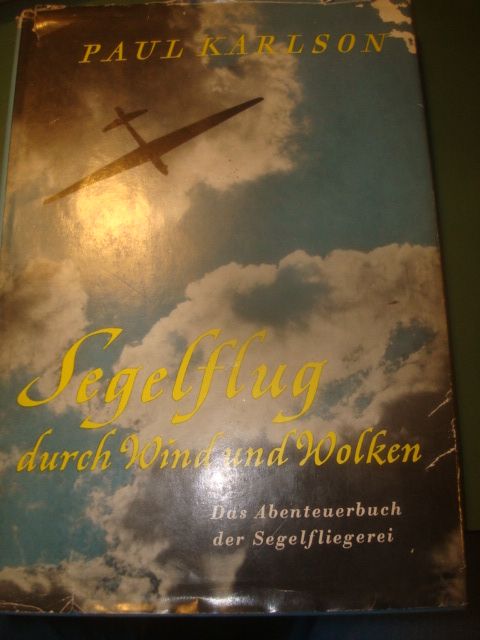 Paul Karlson - Segelflug durch Wind und Wolken - 1955 in Velbert