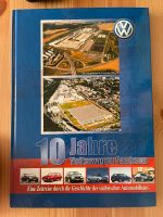 Buch 10 Jahre Volkswagen Sachsen Sachsen - Chemnitz Vorschau