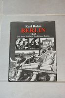 Berlin 1945: Die letzte Schlacht des Dritten Reichs Karl Bahm Baden-Württemberg - Waldbrunn Vorschau