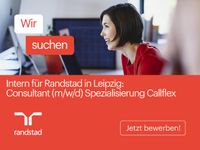 Consultant (m/w/d) Spezialisierung Callflex in Leipzig Leipzig - Leipzig, Zentrum Vorschau