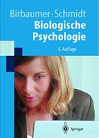 Birbaumer/Schmidt - Biologische Psychologie Köln - Nippes Vorschau