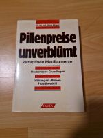 Pillenpreise unverblümt . Rezeptfreie Medikamente . Falken Verlag Niedersachsen - Wunstorf Vorschau