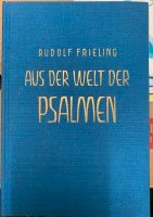 Rudolf Frieling AUS DER WELT DER PSALMEN Rudolf Steiner Anthropos Hessen - Hirschhorn (Neckar) Vorschau