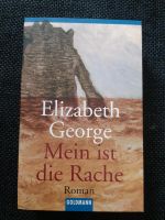 Mein ist die Rache - Elizabeth George Bayern - Rohrbach Vorschau