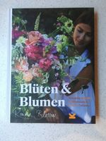 Blüten & Blumen - Kreative Sträuße & Blumendeko für ihr Zuhause Kr. Dachau - Markt Indersdorf Vorschau