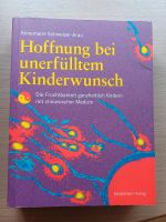 Buch - HOFFNUNG IM UNERFÜLLTEN KINDERWUNSCH  - chinesche Medizin Nürnberg (Mittelfr) - Oststadt Vorschau