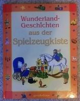 Kinderbuch "Wunderland-Geschichten aus der Spielzeugkiste" Sachsen-Anhalt - Burg Vorschau