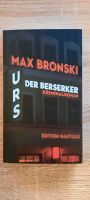 Urs der Berserker von Max Bronski Kriminalroman Literaturpreisträ Niedersachsen - Bad Fallingbostel Vorschau