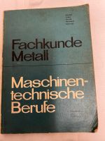 Buch Fachkunde Metall Maschinentechnische Berufe ca. 60-70er Jahr Kreis Ostholstein - Bad Schwartau Vorschau