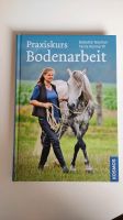 Buch NEU * Praxiskurs Bodenarbeit * von Babette Teschen München - Schwabing-West Vorschau