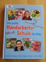 Buch Die große Handarbeitsschule 142 Seiten OZ Creativ Baden-Württemberg - Engen Vorschau