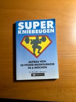 Super Kniebeugen: Aufbau von 30 Pfund Muskelmasse in 6 Wochen Bayern - Regensburg Vorschau