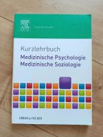 Schulze Kurzlehrbuch Medizinische Psychologie Soziologie Bayern - Würzburg Vorschau