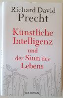 Buch - Künstliche Intelligenz und der Sinn des Lebens - Precht Schleswig-Holstein - Itzstedt Vorschau