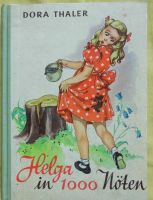 „Helga in 1000 Nöten“ ( Kinderbuch 1949) Mecklenburg-Vorpommern - Möllenbeck Vorschau