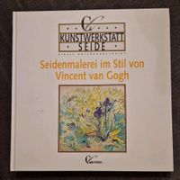 Seidenmalerei Vincent van Gogh Mecklenburg-Vorpommern - Lühmannsdorf Vorschau