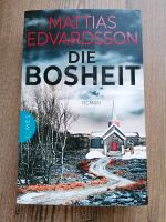 Mattias Edvardsson - Die Bosheit - Roman Schleswig-Holstein - Plön  Vorschau