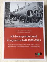 NS-Zwangsarbeit und Kriegswirtschaft 1939-1945. Ausländereinsatz Leipzig - Altlindenau Vorschau