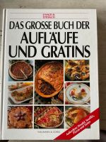 Das große Buch der Aufläufe und Gratins Essen und Trinken Baden-Württemberg - Rheinfelden (Baden) Vorschau