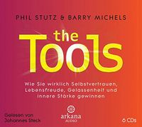 The Tools: Wie Sie wirklich Selbstvertrauen, Lebensfreude, ... München - Pasing-Obermenzing Vorschau