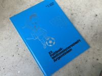 Buch XXI. Fussball WM 1978 Argentinien Sonderausgabe RAR München - Au-Haidhausen Vorschau