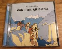 Wir sind Helden - Von hier an blind - CD Hessen - Wölfersheim Vorschau