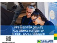 KFZ-Meister (m/w/d) als Werkstattleiter für EUROMASTER  Hof/Saal Bayern - Hof (Saale) Vorschau