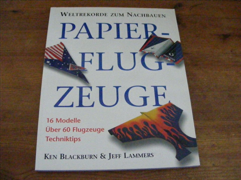 Papierflugzeuge von Blackburn, Ken, Lammers, Jeff - Neues Buch in Frankfurt am Main