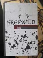 Frei.Wild Buch mit Signatur von Klaus Farin Niedersachsen - Wolfsburg Vorschau