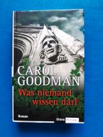 Was niemand wissen darf von Carol Goodman Bayern - Laufach Vorschau