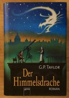 Taylor, G.P. - Der Himmelsdrache Baden-Württemberg - Gomaringen Vorschau