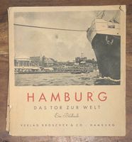 Hamburg Das Tor zur Welt - Ein Bildbuch - Verlag Broschek 1938 Bayern - Gröbenzell Vorschau