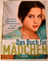 Buch "Das Buch für Mädchen" Erwachsen werden, Liebe Sachsen-Anhalt - Schkopau Vorschau