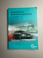 Arbeitsblätter Kraftfahrzeugtechnik Lernfelder 1-4 Saarbrücken-Mitte - Malstatt Vorschau