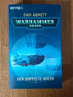 Dan Abnett - Der doppelte Adler (Warhammer 40k) Kr. München - Ottobrunn Vorschau