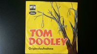 Schallplatte Tom Dooley ... und andere Rheinland-Pfalz - Mainz Vorschau