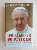Der Kämpfer im Vatikan, Papst Franziskus, ISBN 978-3-570-10279-4 Berlin - Pankow Vorschau