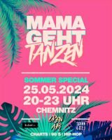 1 Eintrittskarte für Mama geht tanzen in Chemnitz Sachsen - Lichtenau Vorschau